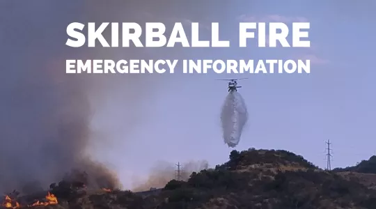 SKIRBALL FIRE EMERGENCY INFORMATION