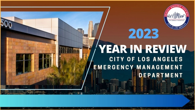 A photo of the LA City Emergency Operations Center with a backdrop of the LA City Skyline; TEXT: 2023 Year in Review /  City of Los Angeles Emergency Management Department